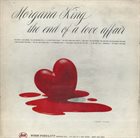 MORGANA KING The End of a Love Affair album cover