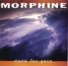 MORPHINE Cure For Pain album cover