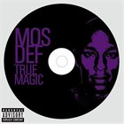 MOS DEF True Magic album cover