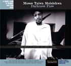 MOSES TAIWA MOLELEKWA Darkness Pass album cover