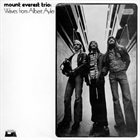 MOUNT EVEREST Mount Everest Trio : Waves From Albert Ayler album cover