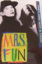 MRS. FUN They Are Not A Trio album cover