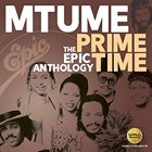 MTUME Prime Time: The Epic Anthology album cover