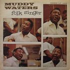 MUDDY WATERS Folk Singer album cover