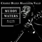 MUDDY WATERS Rock Me album cover