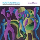 MUHAL RICHARD ABRAMS SoundDance album cover