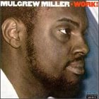 MULGREW MILLER Work album cover