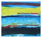 MURIEL GROSSMANN Momentum album cover