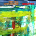 MURIEL GROSSMANN Quartet album cover