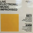 MUSICA ELETTRONICA VIVA MEV / AMM : Live Electronic Music Improvised album cover