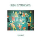 MUSICA ELETTRONICA VIVA Spacecraft album cover