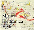 MUSICA ELETTRONICA VIVA Symphony No 106 album cover