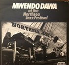 MWENDO DAWA At The Northsea Festival album cover