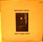 MWENDO DAWA New York Lines album cover
