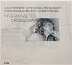 MYRIAM ALTER Crossways album cover