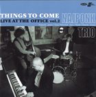 NAJPONK Things To Come : Live At The Office Vol.2 album cover