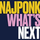NAJPONK What's Next album cover