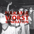NAKAMA (NORWAY) Worst Generation album cover