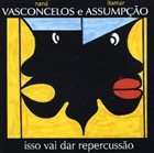 NANÁ VASCONCELOS Isso Vai Dar Repercussão album cover