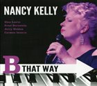 NANCY KELLY B That Way album cover