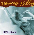 NANCY KELLY Live Jazz album cover