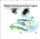 NANDO MICHELIN Brazilian Project: Live at the Action album cover