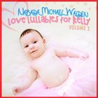 NARADA MICHAEL WALDEN Love Lullabies for Kelly Vol. 1 album cover
