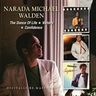 NARADA MICHAEL WALDEN The Dance Of Life/Victory/Confidence album cover