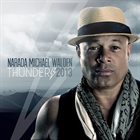 NARADA MICHAEL WALDEN Thunder 2013 album cover