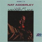 NAT ADDERLEY Live At Memory Lane album cover