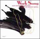 NAT ADDERLEY Work Song - Live At Sweet Basil album cover