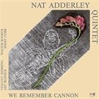 NAT ADDERLEY We Remember Cannon album cover