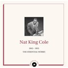 NAT KING COLE Essential Works 1943-1955 album cover