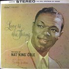 NAT KING COLE Love Is the Thing album cover