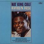 NAT KING COLE Ramblin' Rose album cover