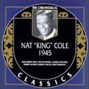 NAT KING COLE The Chronological Classics: Nat 