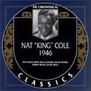 NAT KING COLE The Chronological Classics: Nat 