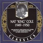 NAT KING COLE The Chronological Classics: Nat 