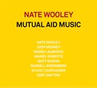 NATE WOOLEY Mutual Aid Music album cover