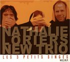 NATHALIE LORIERS Les 3 Petits Singes album cover