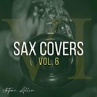 NATHAN ALLEN Sax Covers (Vol. 6) album cover