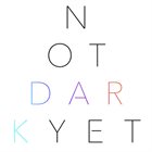NATHAN PARKER SMITH Not Dark Yet album cover