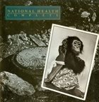 NATIONAL HEALTH Complete album cover