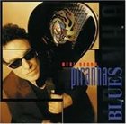 NEAL SCHON Piranha Blues album cover