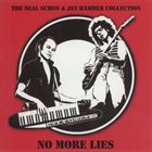 NEAL SCHON The Neal Schon & Jan Hammer Collection: No More Lies album cover