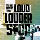 NEIL COWLEY Loud... Louder... Stop album cover