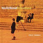 NENAD VASILIĆ Folk Songs album cover