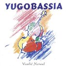 NENAD VASILIĆ Yugobassia album cover