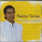 NESTOR TORRES Nouveau Latino album cover