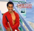 NESTOR TORRES The Very Best Of Nestor Torres album cover